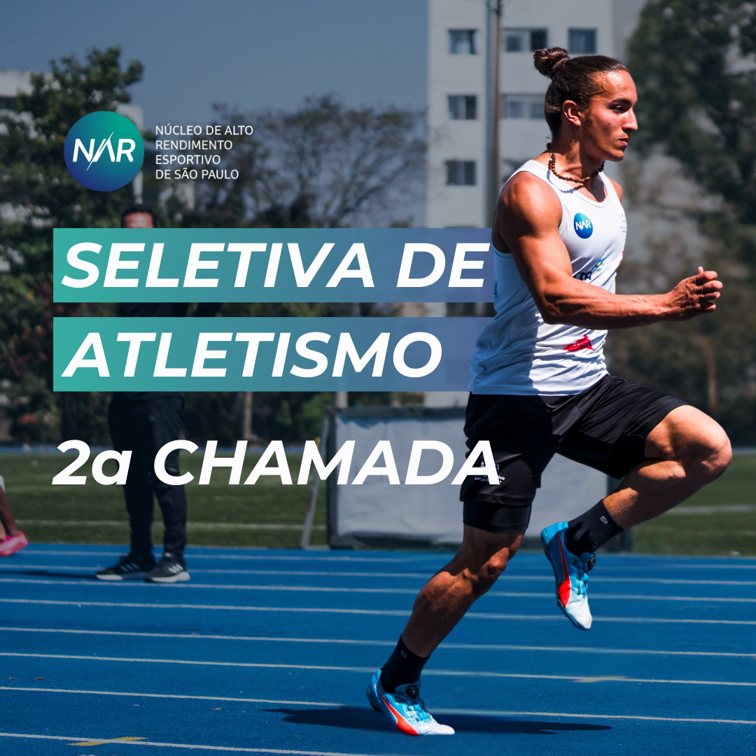 2a CHAMADA – SELETIVA DE ATLETISMO